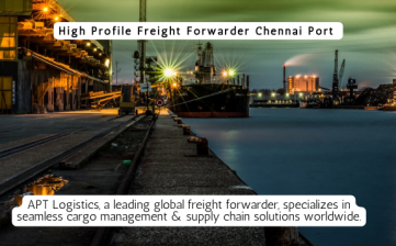 High Profile Freight Forwarder At Chennai Port