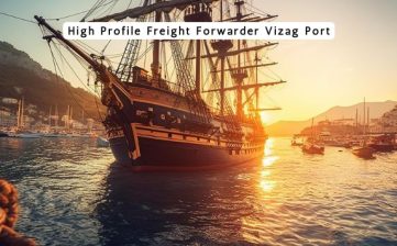 High-Profile Freight Forwarder Vizag Port