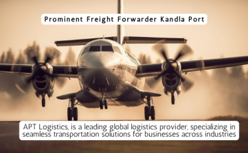 Prominent Freight Forwarder At Kandla Port