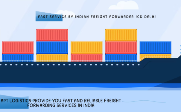 Fast Service By Indian Freight Forwarder Icd Delhi