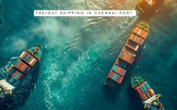 Freight Shipping at Chennai Port – Tamil Nadu