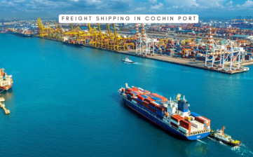 Freight Shipping at Cochin Port – Kerla