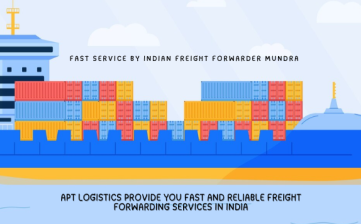 Fast Service By Indian Freight Forwarder Mundra