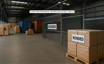 Custom Bonded Warehousing India