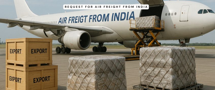 Request for Air Freight from India