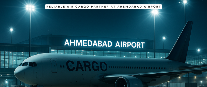 Reliable Air Cargo Partner at Ahmedabad Airport