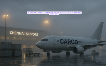 International Freight Forwarding via Chennai Airport