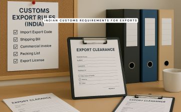 Indian Customs Requirements for Exports
