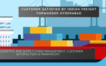 Customer Satisfied By Indian Freight Forwarder Hyderabad