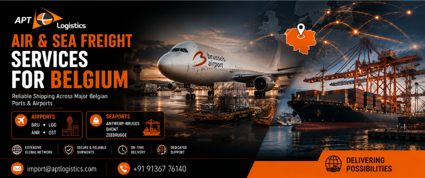 Air & Sea Freight Services for Belgium | APT Logistics