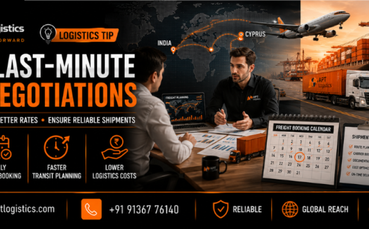 Avoid Last-Minute Rate Negotiations | Logistics Tips for Cost-Effective Shipping | APT Logistics