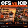 CFS vs ICD: Key Differences in Container Logistics India