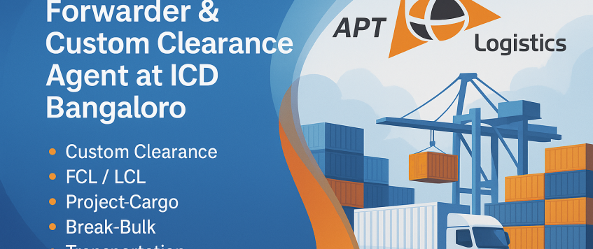 Best Freight Forwarder & Custom Clearance in ICD Bangalore ( ICD Whitefield)
