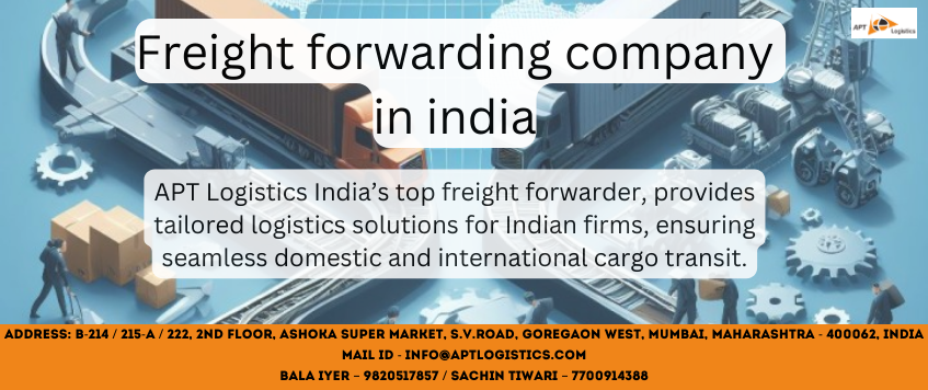 FREIGHT FORWARDING COMPANY IN INDIA