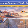 How Customs Clearance Works in India | APT Logistics Guide