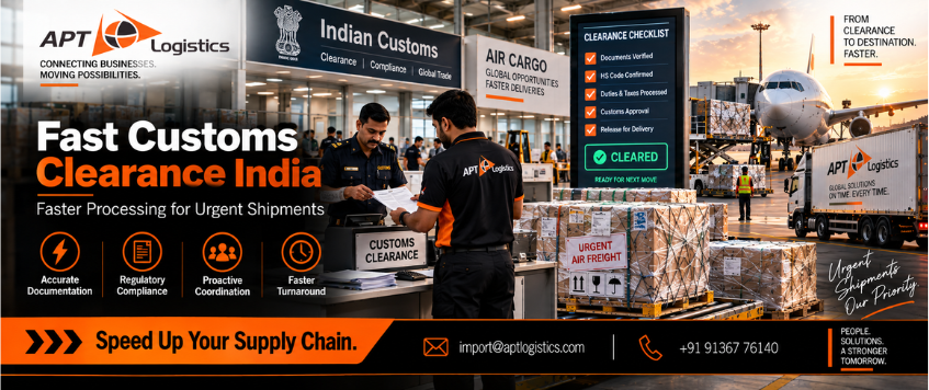 Fast Customs Clearance India: How to Speed Up Urgent Shipments