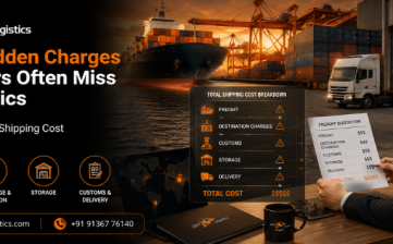What Hidden Shipping Charges Importers Often Miss in Logistics