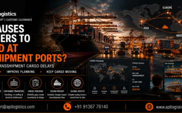 What Causes Transshipment Cargo Delays? | APT Logistics