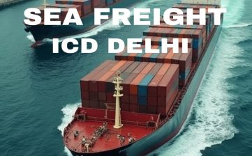 Sea Freight from ICD Delhi with APT Logistics