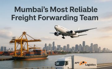 Mumbai’s Most Reliable Freight Forwarding Team – APT Logistics