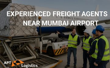 Experienced Freight Agents Near Mumbai Airport – APT Logistics